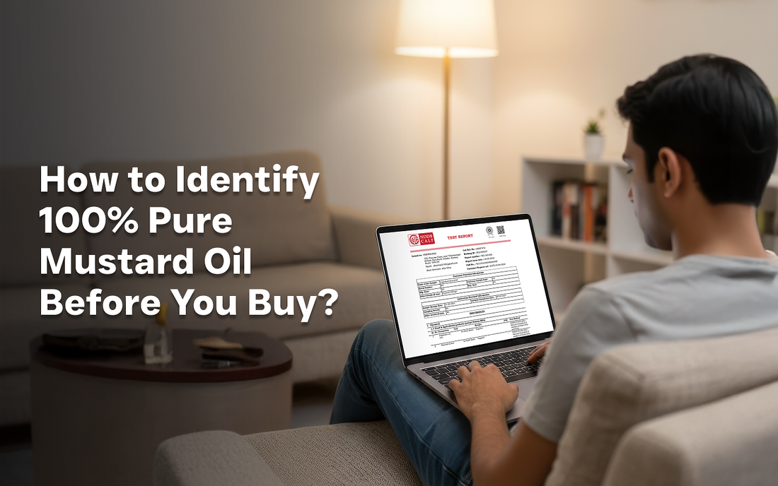 How to Identify 100% Pure Mustard Oil Before You Buy?